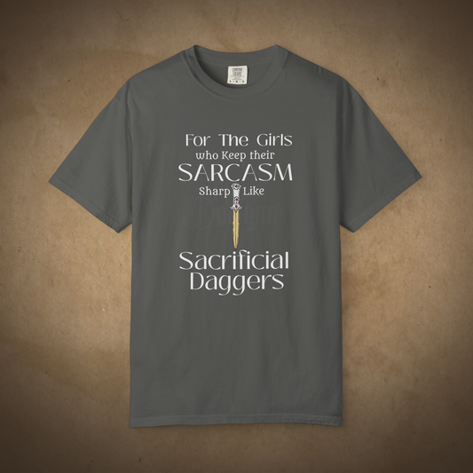 Sarcasm & Sacrificial Daggers - Tshirt for Women