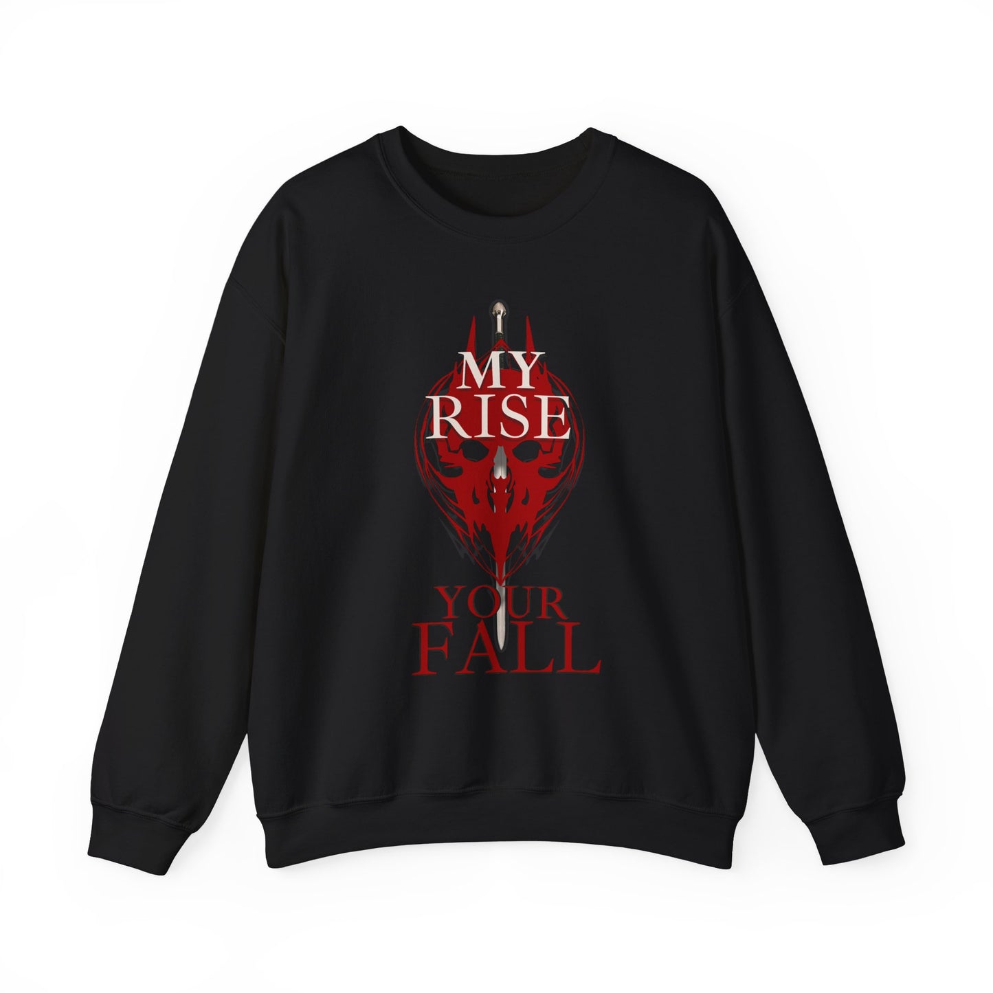 Sweatshirt - My Rise, Your Fall