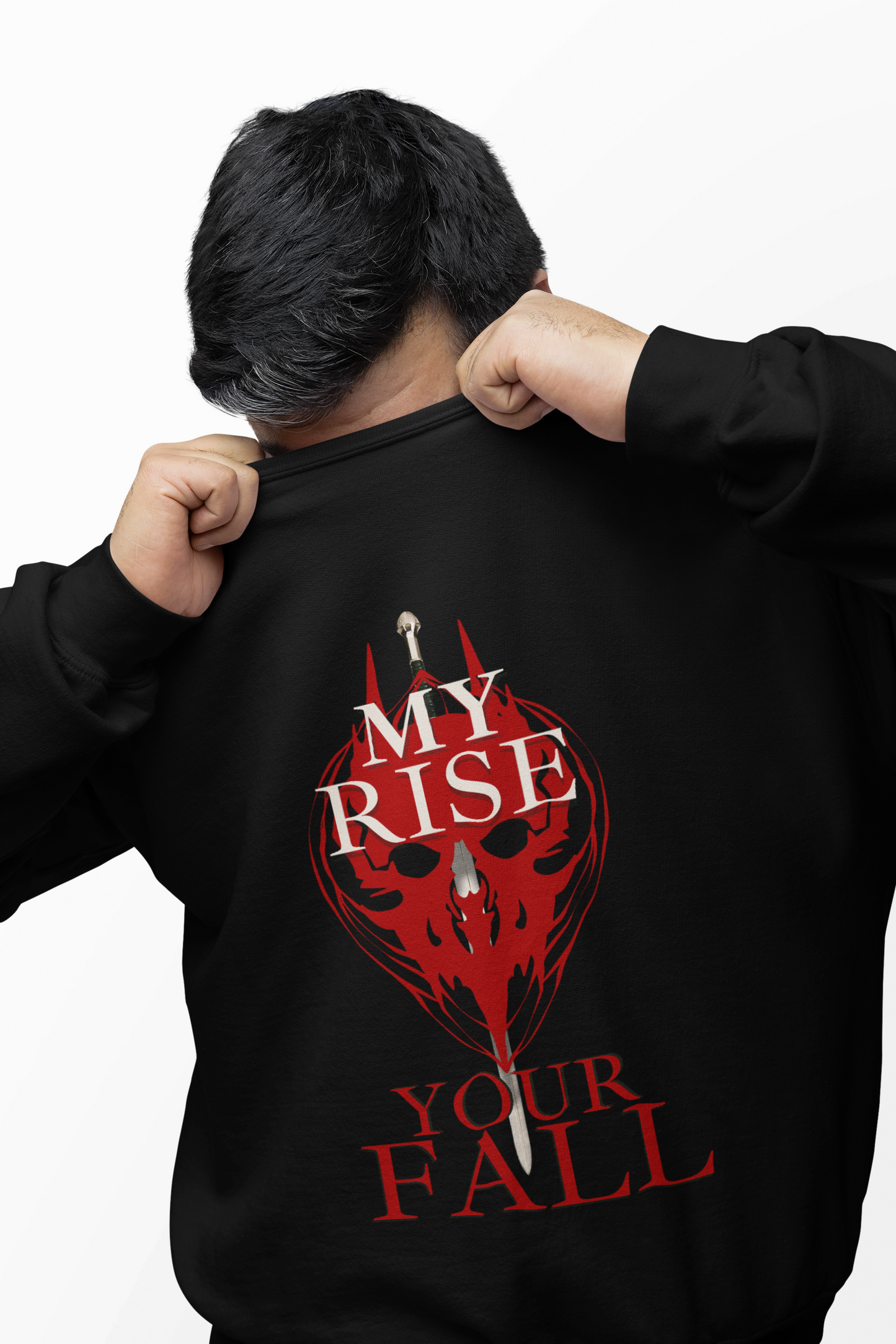 Sweatshirt - My Rise, Your Fall