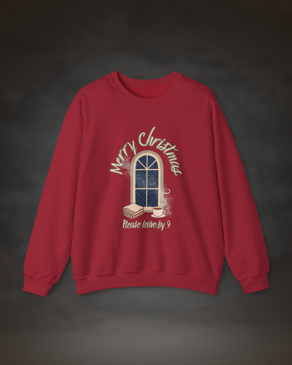 "Merry Christmas, Please Leave by 9" Cozy Holiday Pullover