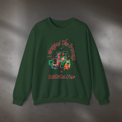 "I Wrapped The Presents, 'Tis An Existential Crisis" Holiday Sweatshirt