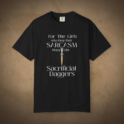 Sarcasm & Sacrificial Daggers - Tshirt for Women