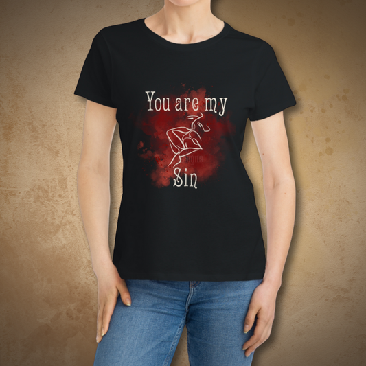 You Are My Sin | EcoFriendly Women's TShirt