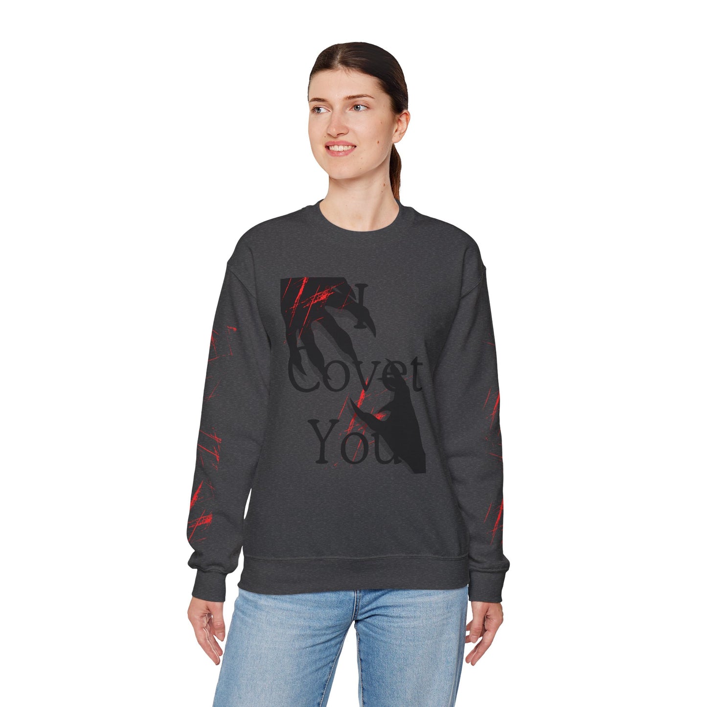 I Covet You - Graphic Sweatshirt