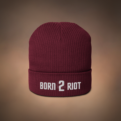Born 2 Riot - Organic ribbed beanie