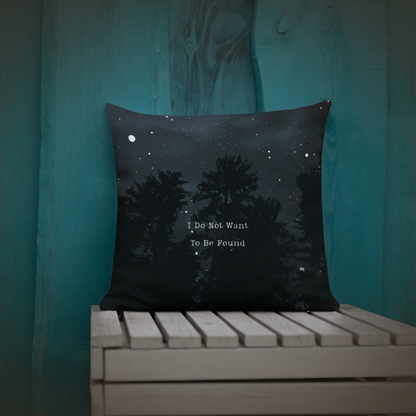 I do (NOT) want to be found - Pillow