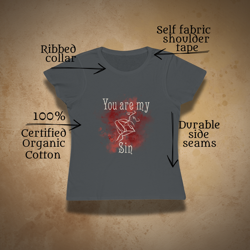 You Are My Sin | EcoFriendly Women's TShirt
